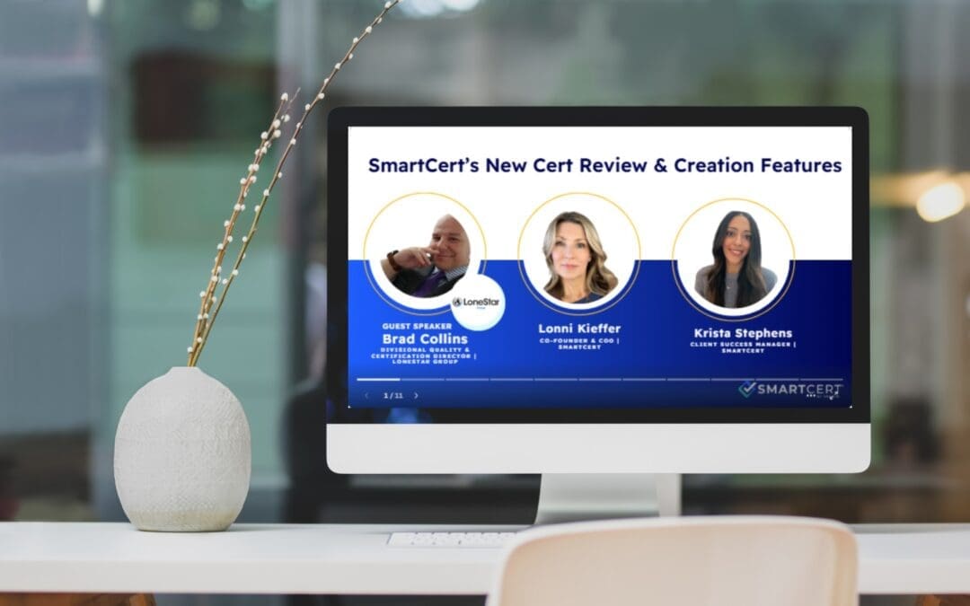 Streamline Your Cert Workflows with SmartCert’s Latest Features: Webinar Recap